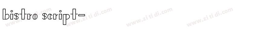 bistro script字体转换